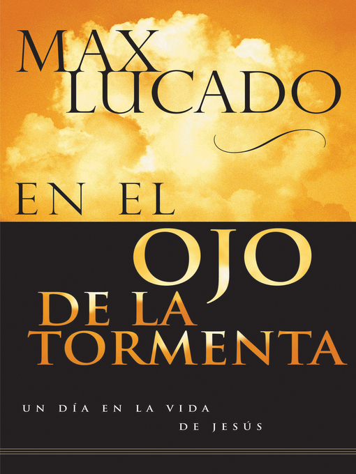 Title details for En el ojo de la tormenta by Max Lucado - Available